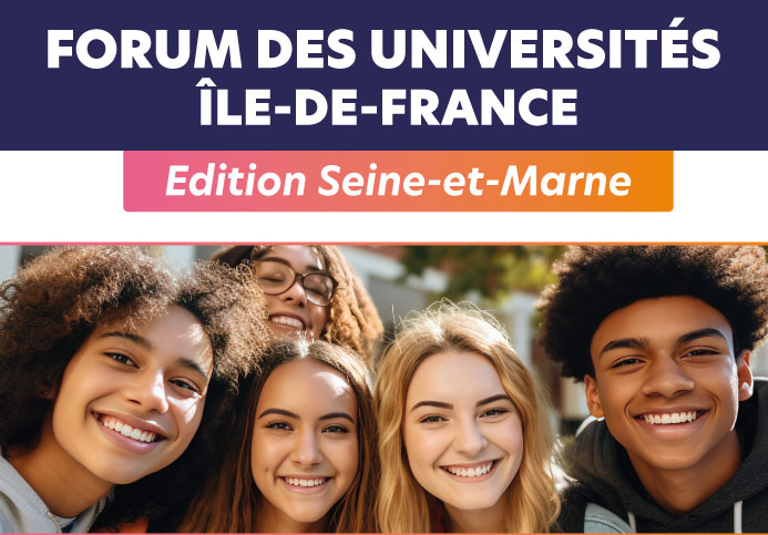 Forum des Universités Ile-de-France | Edition Seine-et-Marne – 4 et 5 juin